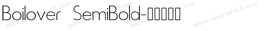 Boilover SemiBold字体转换